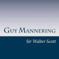 Cover Art for 9781497475120, Guy Mannering by Sir Walter Scott