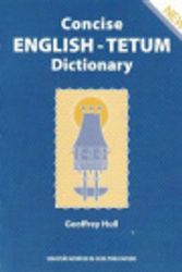Cover Art for 9781741382235, Concise English-Tetum Dictionary =: Disionariu Ingles-Tetun by Geoffrey Hull