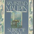 Cover Art for 9780060161644, Sure of You by Armistead Maupin