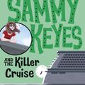 Cover Art for 9780307930620, Sammy Keyes and the Killer Cruise by Van Draanen, Wendelin