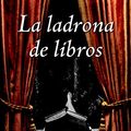 Cover Art for 9788426416216, LA Ladrona De Libros by Markus Zusak