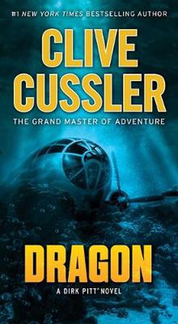 Cover Art for 9781982122089, Dragon (Dirk Pitt Adventures (Paperback)) by Clive Cussler