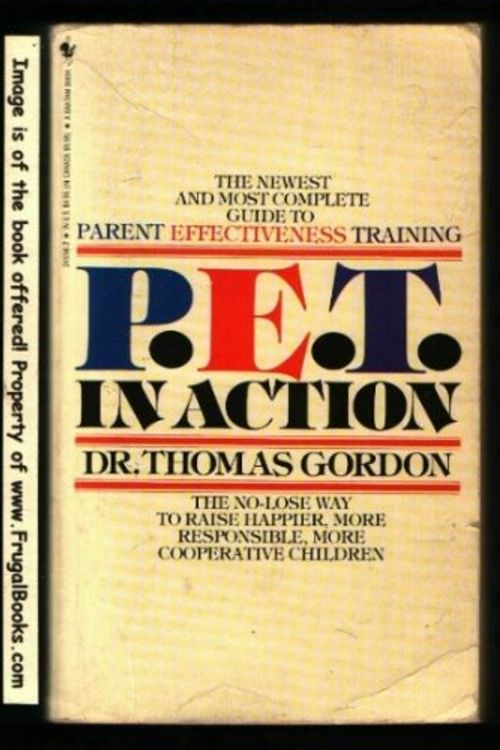 Cover Art for 9780553245561, P.E.T. in Action by Thomas Gordon