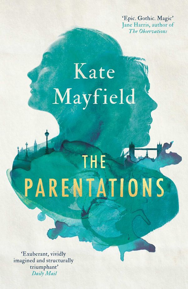 Cover Art for 9781786072443, The Parentations by Kate Mayfield