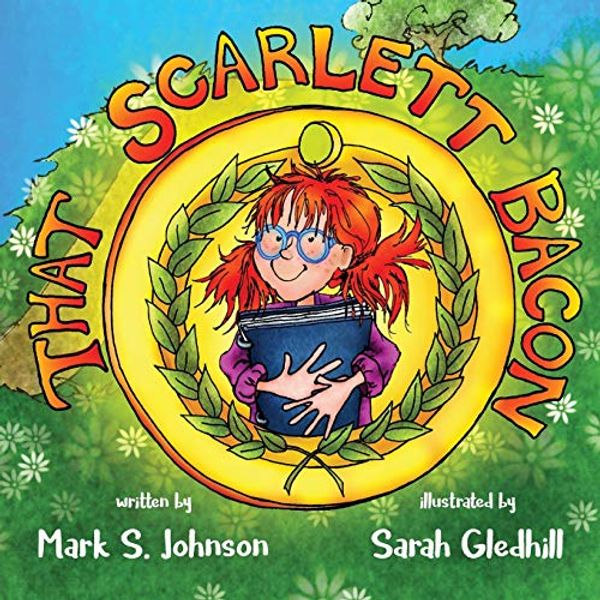 Cover Art for 9781642049220, That Scarlett Bacon by Mark Johnson