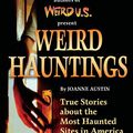 Cover Art for 9781402742262, Weird Hauntings by Mark Moran, Mark Scuerman