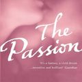 Cover Art for 9780099466888, The Passion by Jeanette Winterson