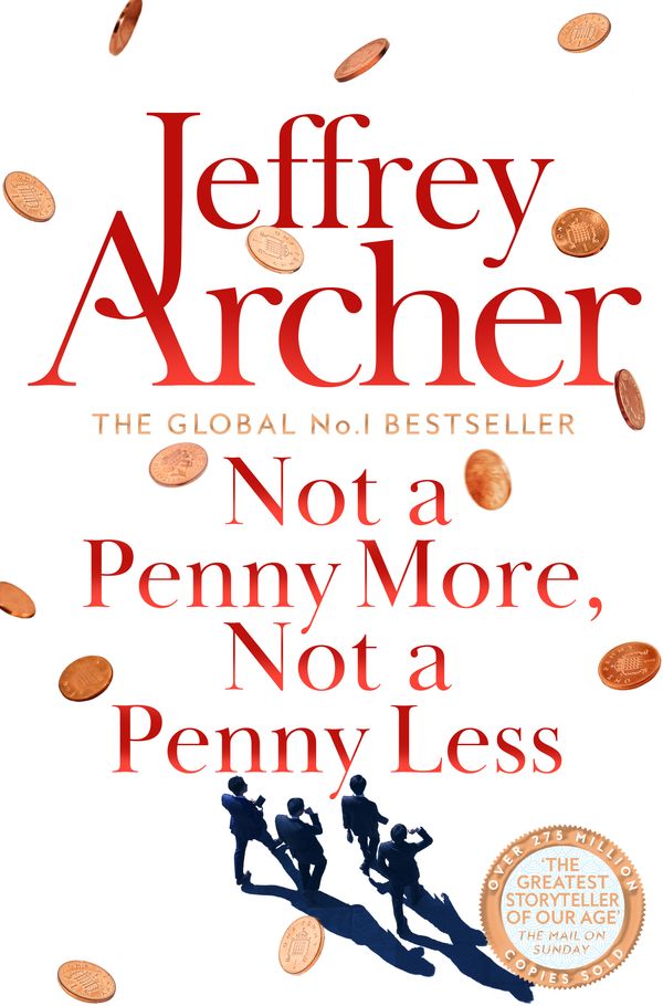 Cover Art for 9781529060010, Not A Penny More, Not A Penny Less by Archer, Jeffrey