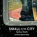 Cover Art for 9781690593034, Small in the City by Sydney Smith