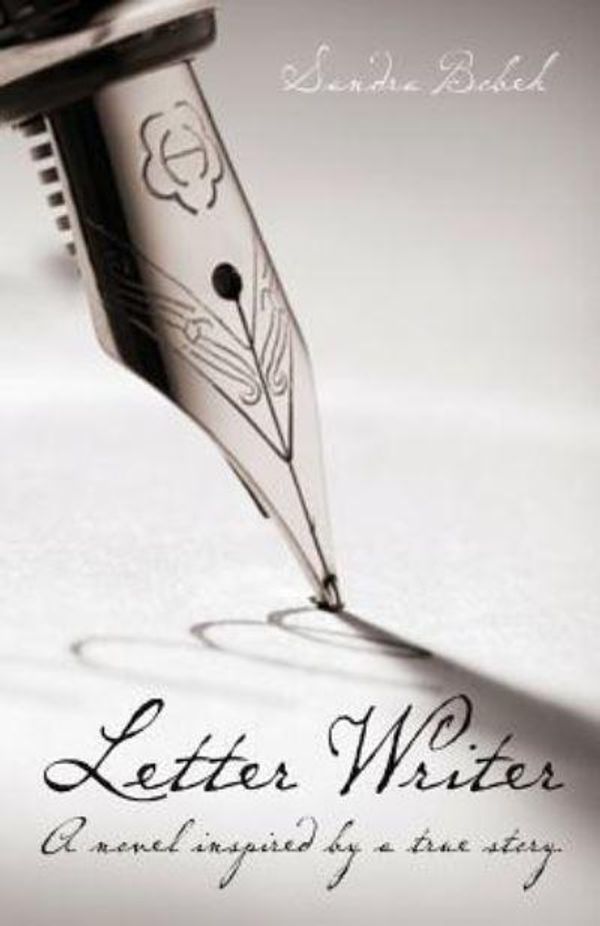 Cover Art for 9781463609276, Letter Writer: A novel inspired by a true story. by Sandra Bobek