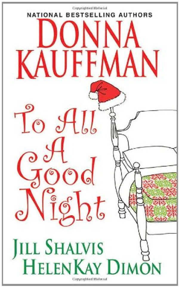 Cover Art for 9780758234803, To All a Good Night by Donna Kauffman