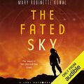 Cover Art for B07G8DL6B2, The Fated Sky: Lady Astronaut, Book 2 by Mary Robinette Kowal