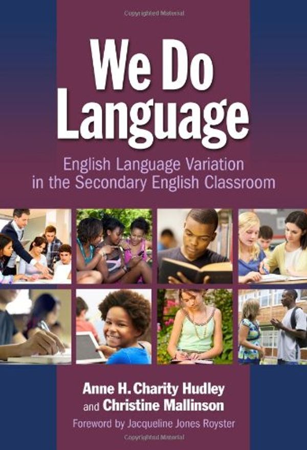 Cover Art for 9780807754993, We Do Language by Anne H. Charity Hudley