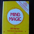 Cover Art for 9780829002317, Mind Magic by Bill Harvey