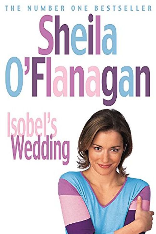 Cover Art for 9780755301461, Isobel's Wedding by O'Flanagan, Sheila