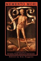 Cover Art for 9781905297146, Memento Mori - A Collection of Magickal and Mythological Perspectives On Death, Dying, Mortality & Beyond by Julian Vayne, Emily Carding