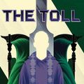 Cover Art for 9781713506324, The Toll by Neal Shusterman