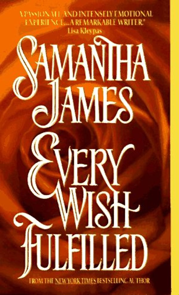 Cover Art for 9780380786077, Every Wish Fulfilled by Samantha James