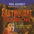 Cover Art for 9780780779068, Earthquake Terror by Peg Kehret