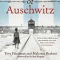 Cover Art for 9781529423464, The Daughter of Auschwitz by Tova Friedman, Malcolm Brabant