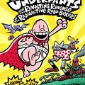 Cover Art for 9781407144207, Captain Underpants and the Revolting Revenge of the Radioactive Robo-Boxers by Dav Pilkey
