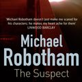 Cover Art for 9780748113965, The Suspect by Michael Robotham
