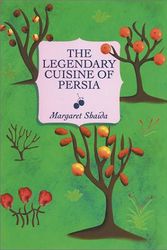 Cover Art for 9781566564137, The Legendary Cuisine of Persia by Margaret Shaida