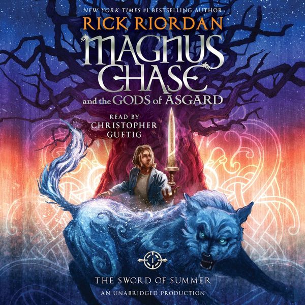Cover Art for 9781101916995, Magnus Chase and the Gods of Asgard, Book One: The Sword of Summer by Rick Riordan