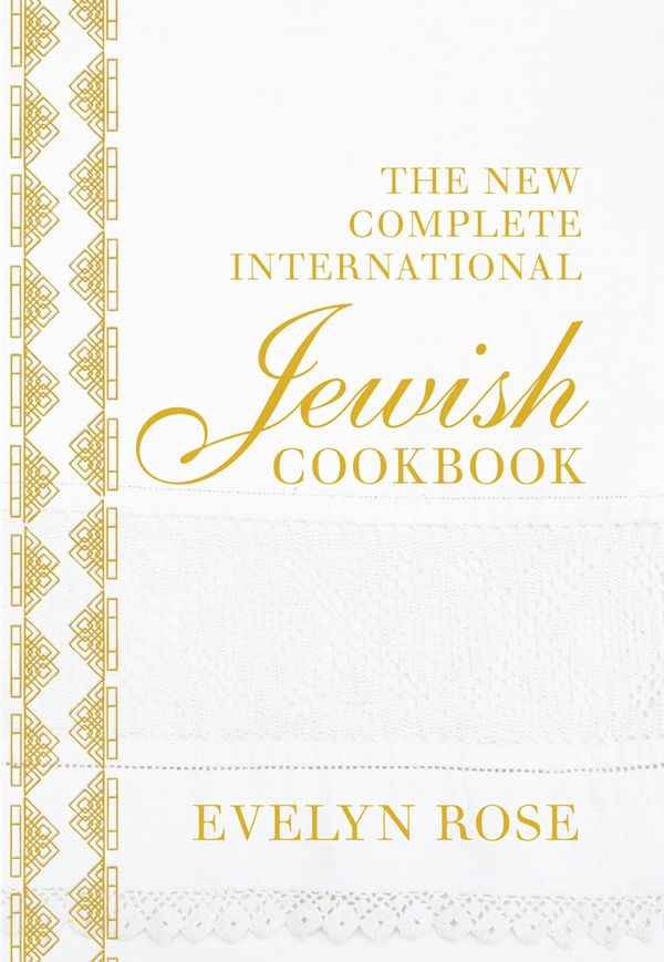 Cover Art for 9781862059085, New Complete International Jewish Cookbook by Evelyn Rose