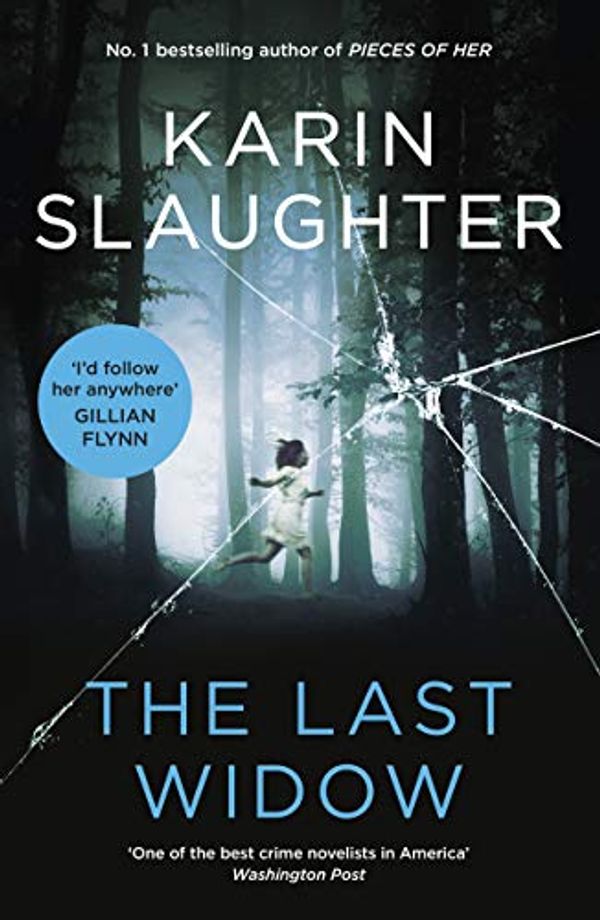 Cover Art for B07M95LBBZ, The Last Widow (Will Trent) by Karin Slaughter
