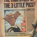 Cover Art for 9780606088923, The True Story of the 3 Little Pigs by Jon Scieszka