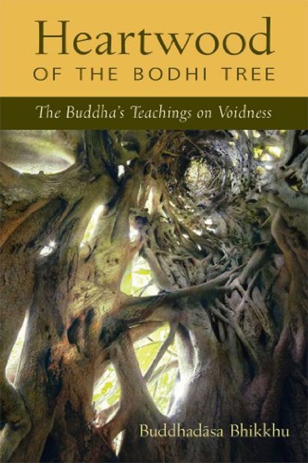Cover Art for 9780861710355, Heartwood of the Bodhi Tree by Ajahn Buddhadasa Bhikkhu