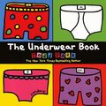Cover Art for 9780606261456, The Underwear Book by Todd Parr