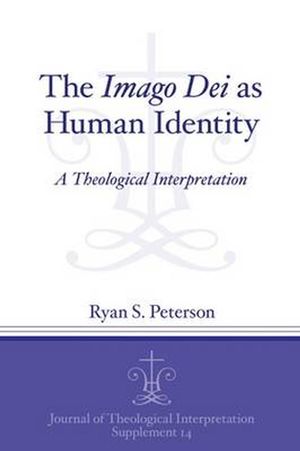 Cover Art for 9781575064338, The Imago Dei as Human Identity: A Theological Interpretation by Ryan S. Peterson