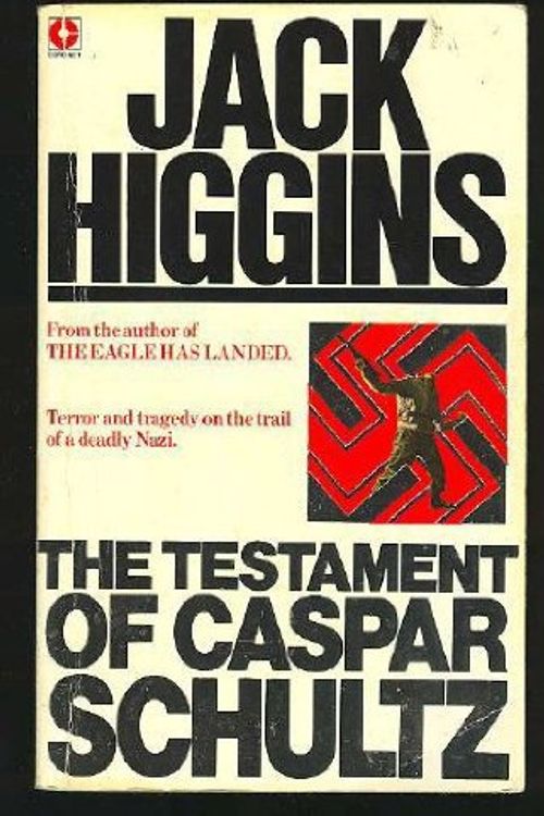 Cover Art for 9780340223321, The Testament of Caspar Schultz by Jack Higgins