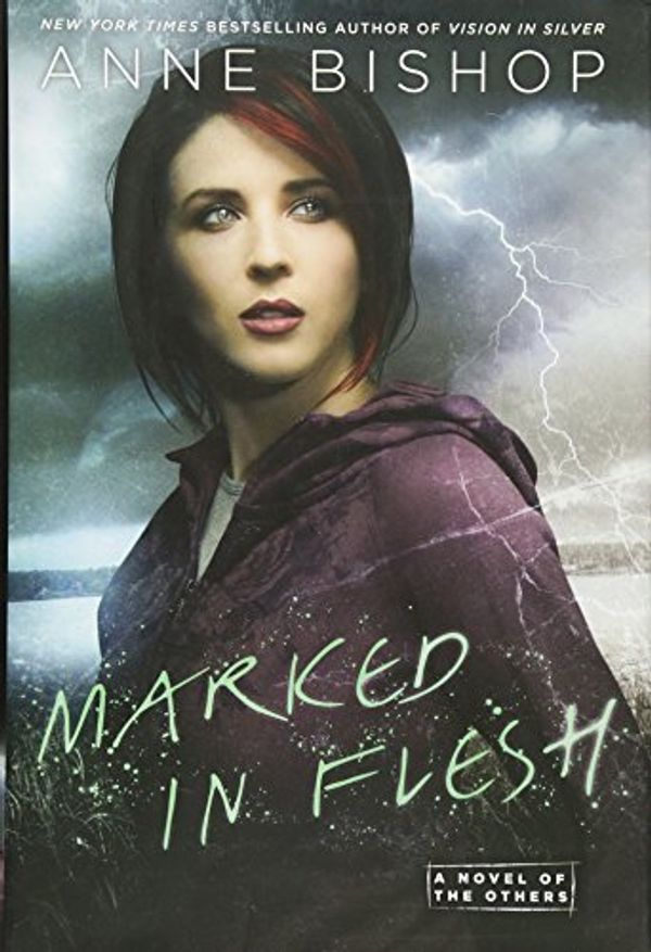 Cover Art for 9780451474476, Marked In Flesh: A Novel of the Others by Anne Bishop