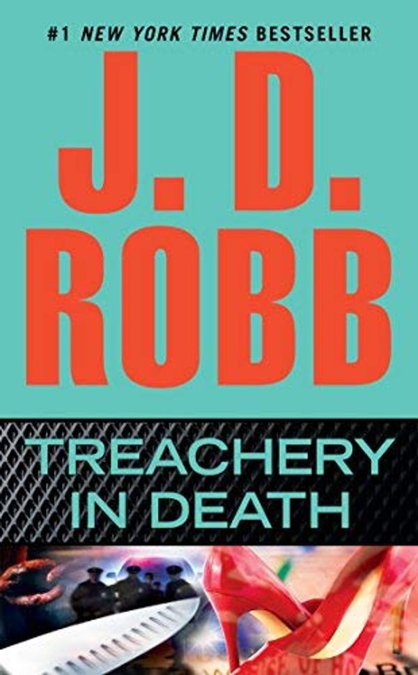 Cover Art for B00BXUCUCW, Treachery in Death Reprint Edition by Robb, J. D. [2011] by J.d. Robb