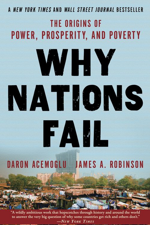 Cover Art for 9780307719225, Why Nations Fail: The Origins of Power, Prosperity and Poverty by Daron Acemoglu