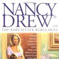 Cover Art for 9780785775591, The Baby-Sitter Burglaries (Nancy Drew) by Carolyn Keene