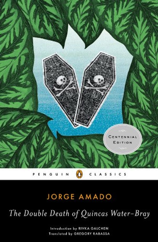 Cover Art for B0081KZJ0C, The Double Death of Quincas Water-Bray (Penguin Classics) by Jorge Amado