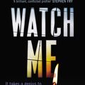 Cover Art for 9780571302765, Watch Me by James Carol