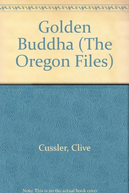 Cover Art for 9780754099710, Golden Buddha by Clive Cussler, Craig Dirgo