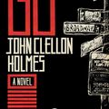 Cover Art for 9781504022293, Go by John Clellon Holmes