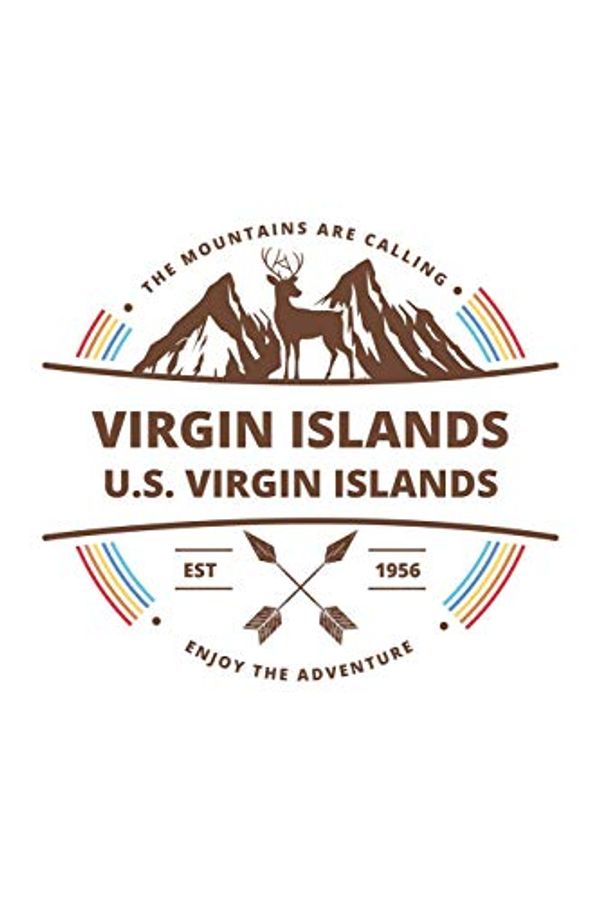 Cover Art for 9781074651077, Virgin Islands U.S. Virgin Islands: Cool Virgin Islands U.S. Virgin Islands National Park Travel Journal / Notebook / Diary / Hiking & Camping Log Gift (6 x 9 - 110 Blank Lined Pages) by Thrive Publishing