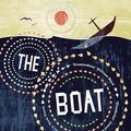 Cover Art for 9781847671615, The Boat by Nam Le