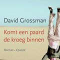 Cover Art for 9789059365728, Komt een paard de kroeg binnen by David Grossman