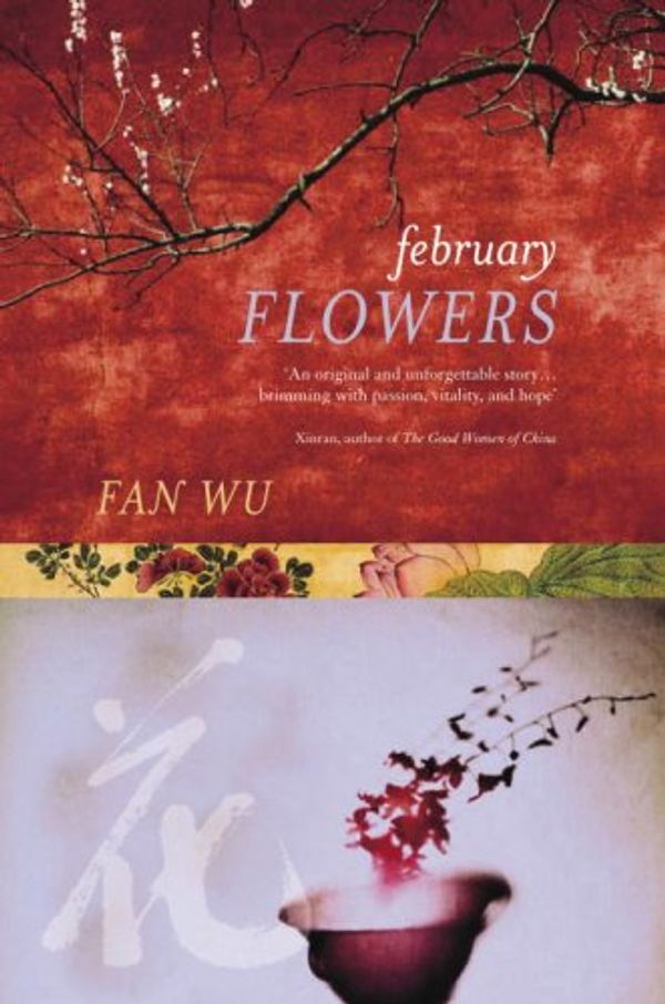 Cover Art for 9780385662918, February Flowers by Fan Wu