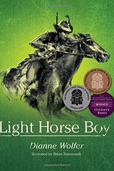 Cover Art for 9781922089137, Light Horse Boy. by Dianne Wolfer