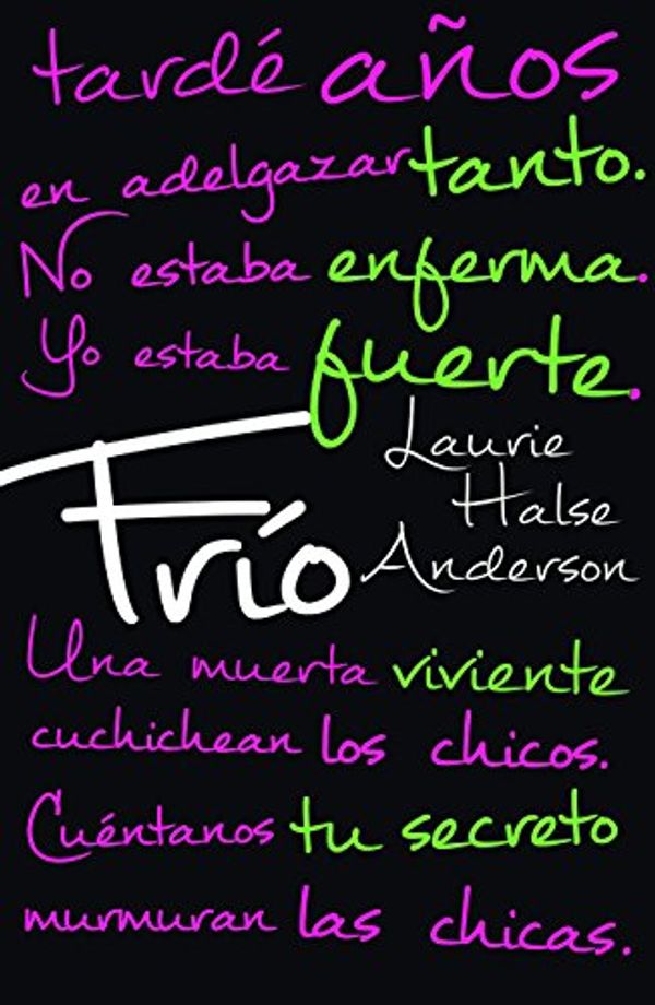 Cover Art for 9788499189253, Frio by Laurie Halse Anderson