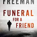 Cover Art for B086GJTQNJ, Funeral for a Friend: A Jonathan Stride Novel (The Jonathan Stride Series Book 10) by Brian Freeman